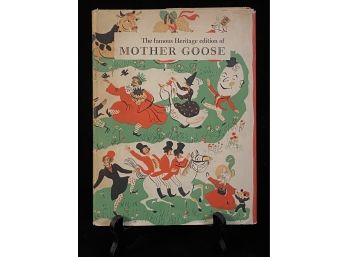 Mother Goose The Famous Heritage Edition