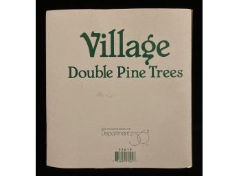 Department 56 Village Double Pine Trees