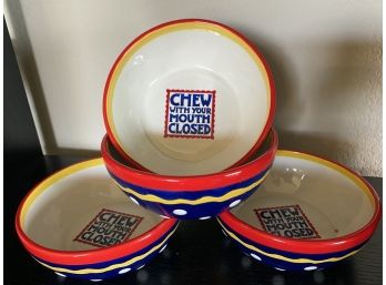 Set Of Four Mary Engelbreit Funny “Chew With Your Mouth Closed” Bowls