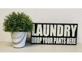 Decorative Laundry Sign With Faux Plant