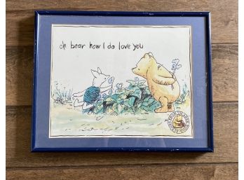 “Oh Bear How Do I Love You” Pooh & Piglet Framed Art Print