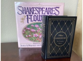 Group Of Two Shakespeare Books Including Shakepeare’s Flowers & William Shakespeare The Complete Works