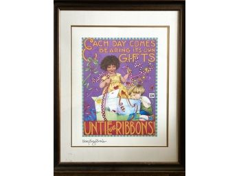 Mary Engelbreit Signed Print Each Day Comes Bearing Its Own Gifts, Untie The Ribbons