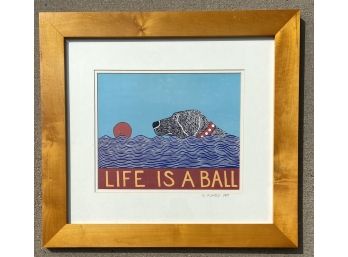 'life Is A Ball' By S. Hunek 1999
