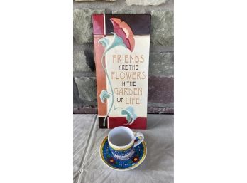 'friends Are The Flowers In The Garden' Wall Art With Teacup & Saucer From Mary Engelbreit