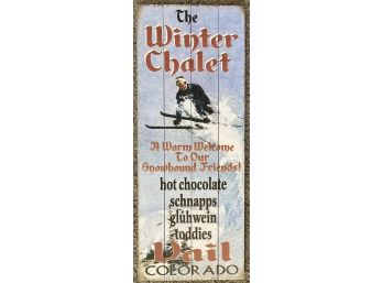 The Winter Chalet Wood Sign
