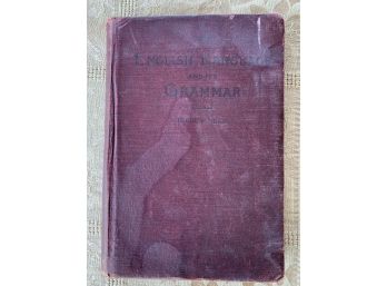 First Edition 'the English Language And Its Grammar' By Irene M. Mead. 1896
