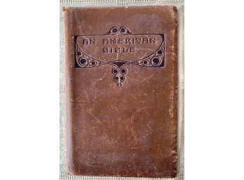 First Edition An American Bible Edited By Alice Hubbard Published By The Roycrofters 1911