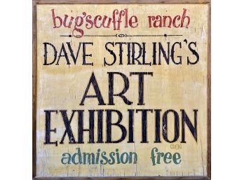 Fantastic Estes Park  Bug'scuffle Ranch Dave Stirling Art Exhibition Wood Sign By  Grieg 48.5 H X 43.5'W