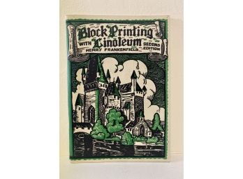 Block Printing With Linoleum Second Edition-henry Frankenfield