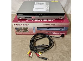 Pioneer DVR-640H-S DVD Recorder With Original Box, Cables, & Manual