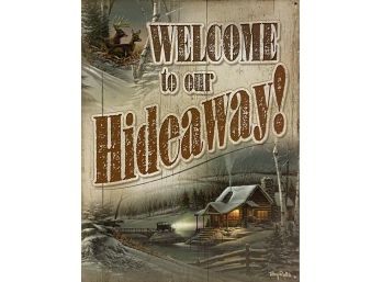 Metal Sign 'welcome To Our Hideaway!'