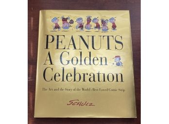 Peanuts A GA Golden Celebration The Art And Story Of The Worlds Best Loved Comic Strip