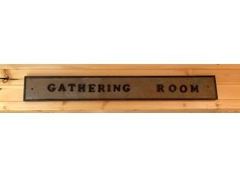 'Gathering Room' Sign