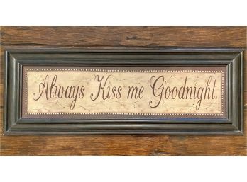 'Always Kiss Me Goodnight' Wall Decor
