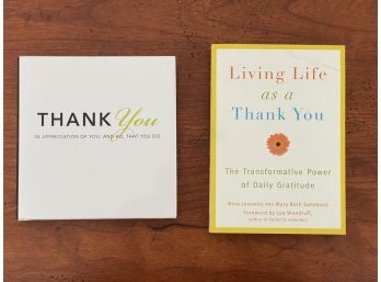 Two Books On Gratitude Including 'thank You' And 'Living Life As A Thank You'