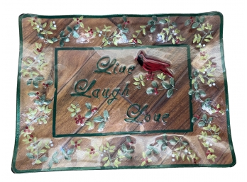 Live Laugh Love Decorative Red Cardinal Christmas Platter