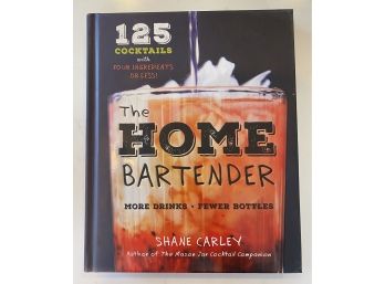 The Home Bartender 125 Cocktails With Four Ingredients Or Less!
