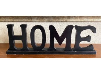 Cute Home Sign 6 Inches Tall By 19 Inches Wide