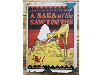 First Edtion A Saga Of The Sawtooths Children's Books By Hank Senger