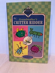 New Myles H. Bader Grandmother's Critter Ridder (Grandmother's Kitchen Wisdom)