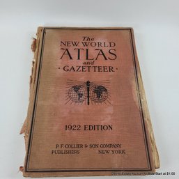 1922 Edition Of The New World Atlas And Gazetteer By P.F. Collier & Son Company Publishers New York