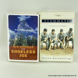 2 Baseball Themed Books Shoeless Joe By W.P. Kinsella  & The Teammates By David Halberstam