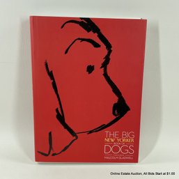 The Big New Yorker Book Of Dogs 2012