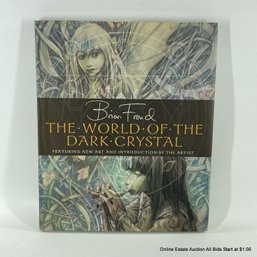 The World Of The Dark Crystal Book Featuring Brain Froud's Art