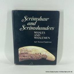 Scrimshaw And Scrimshanders Whales & Whalemen Hardcover Book