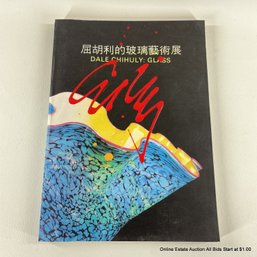 Signed Dale Chihuly: Glass Full-Color Paperback Back For The Taipei Fine Arts Museum, Singed In Paint On Cover