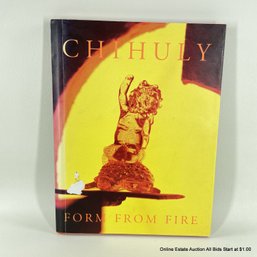 Dale Chihuly Form From Fire Full-Color Hard Cover Book With Acrylic Signature Inside Jacket