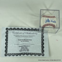 Quinton McCracken Autographed Baseball With C.O.A. In Display Box