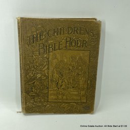 The Children's Bible Hour Antique Book 1888