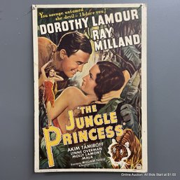 Vintage Jungle Princess With Dorothy Lamour And Ray Milland Movie Poster Board