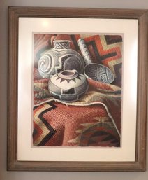 Artwork Featuring Native American Pottery, And Blankets, Signed By Artist And Framed.