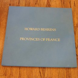 Howard Behrens Provinces Of France Portfolio Featuring Brittany, Burgundy, Normandy, Provence.