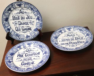 Three French Porcelain Blue And White Plates With Lifestyle Mottos