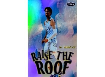 Ja Morant 2019 Titan 'Raise The Roof' #7 Of 10RR !