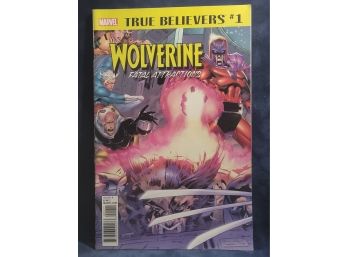 True Believers: Wolverine Fatal Attractions #1 (2018 Series )