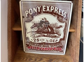 Wells Fargo Pony Express Overland Mail Service Tin Sign