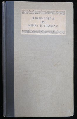 1907 Friendship By Henry David Thoreau