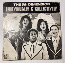 THE FIFTH DIMENSION Individually & Collectively LP