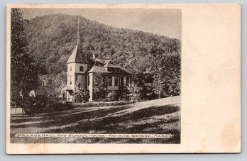 1908 Monroe Bridge MA Village Hall And School House Postcard