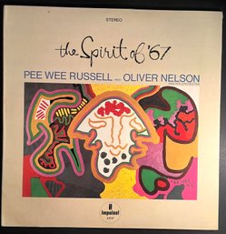 The Spirit Of 67 Pee Wee Russell And Oliver Nelson / A-9147 / LP Record