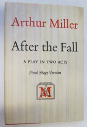 1964 Signed First Edition AFTER THE FALL Hardcover Book By ARTHUR MILLER