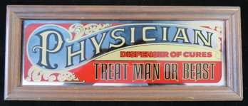 Physician Dispenser Of Cures Glass Sign