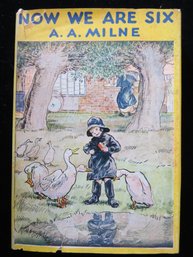 1951 Now We Are Six By A.A Milne Hardcover With Dust Jacket