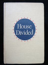 Author Signed Book: Ben Ames Williams House Divided Civil War