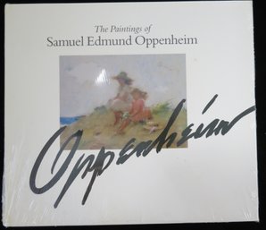 Artist Book: The Paintings Of Samuel Edmund Oppenheim - Sealed